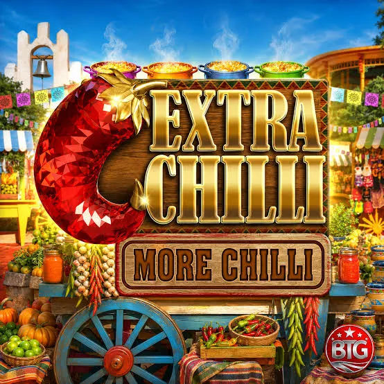 Bigtime : Extra Chilli More Chilli - PORTBET88